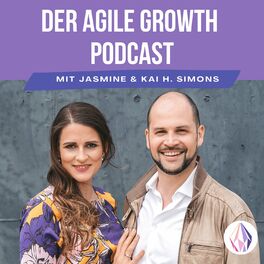 Show cover of Der Agile Growth Podcast | Agilität führen durch Scrum, Kanban und inneres Wachstum