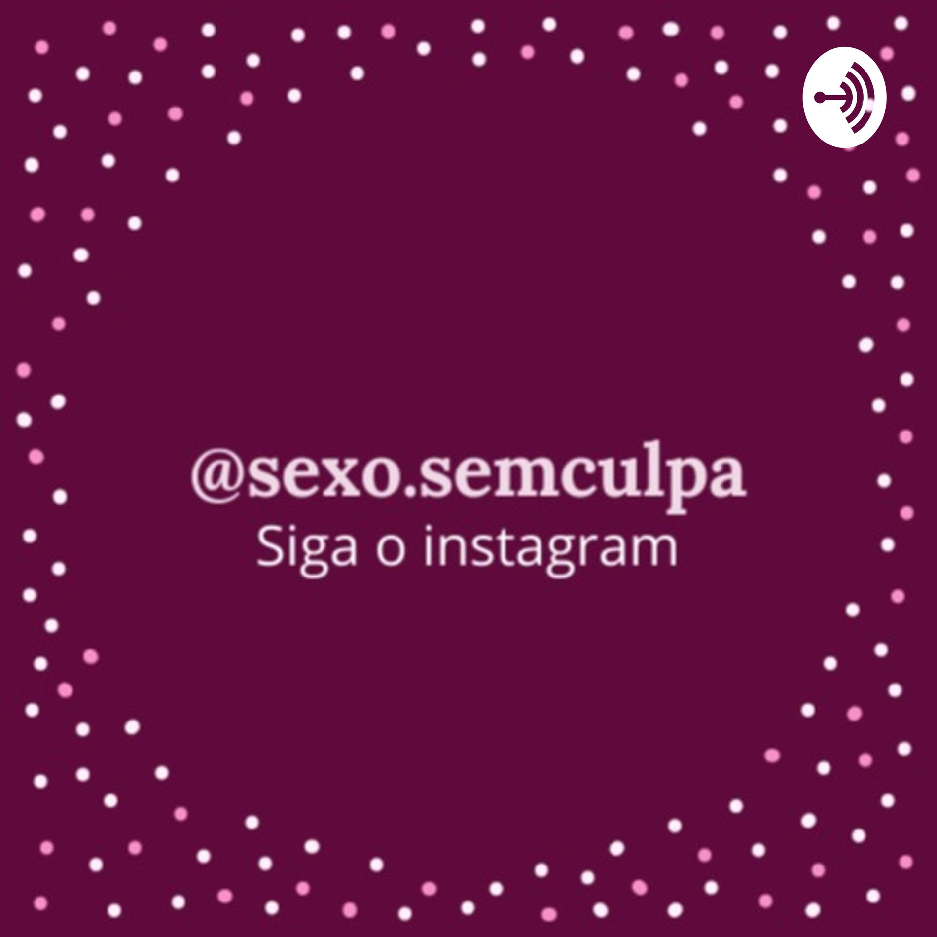 Listen to Sexo sem Culpa podcast | Deezer