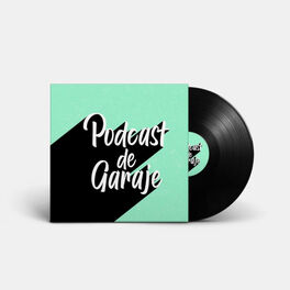 Show cover of Podcast de Garaje