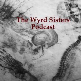 Show cover of The Wyrd Sisters Podcast