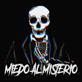 Show cover of Miedo al Misterio