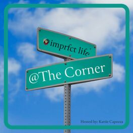 Show cover of @ The Corner w/ imprfct life®