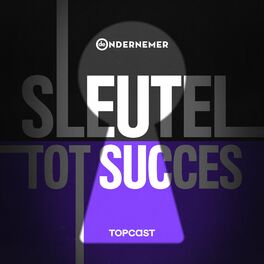 Show cover of Sleutel tot Succes | De Ondernemer