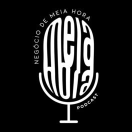 Show cover of Negócio de Meia Hora