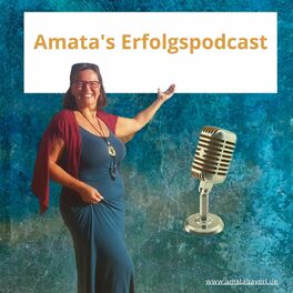 Show cover of Amata’s Erfolgspodcast – Der Podcast für ein residuales Einkommen und ein erfülltes Leben