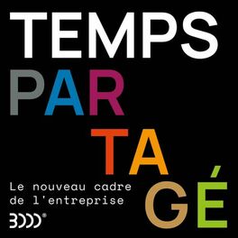 Show cover of TEMPS PARTAGÉ - Le nouveau cadre de l'entreprise