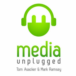 Show cover of Media Unplugged - Inside the Business of Media - Video / Digital / Audio / Advertising / Culture