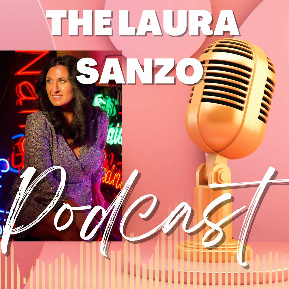 Listen to The Laura Sanzo Podcast podcast Deezer photo