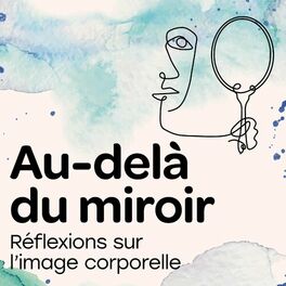 Show cover of Au-delà du miroir : réflexions sur l'image corporelle