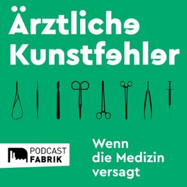 Show cover of Ärztliche Kunstfehler - Wenn die Medizin versagt