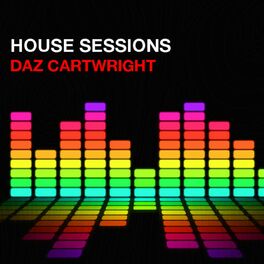 Show cover of Daz Cartwright | HOUSE SESSIONS