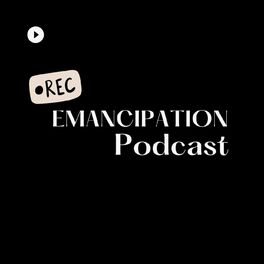 Show cover of Emancipation_podcast