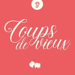 Show cover of Coups de vieux