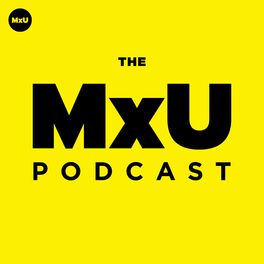 Show cover of The MxU Podcast