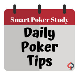 Show cover of Daily Poker Tips Podcast