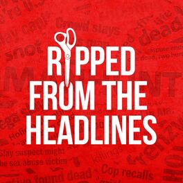 Show cover of Ripped From The Headlines