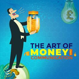 Show cover of The Art of Money & Communication
