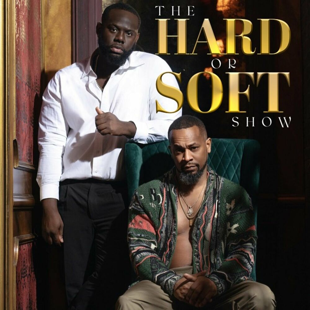 The Hard Or Soft Show podcast bild