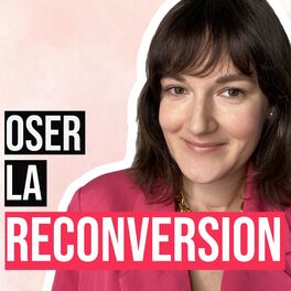 Show cover of Oser la Reconversion