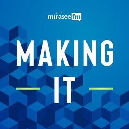 Show cover of Making It: How to Be a Successful Online Entrepreneur