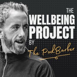 Show cover of The Wellbeing Project by The PodBarber