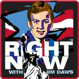 Show cover of Right Now ™  with Jim Daws