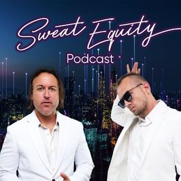 Show cover of Sweat Equity Podcast® Law Smith + Eric Readinger
