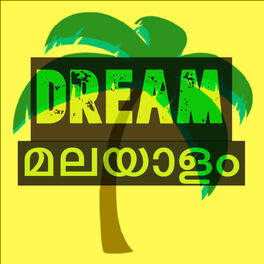 Show cover of Dream Malayalam podcast