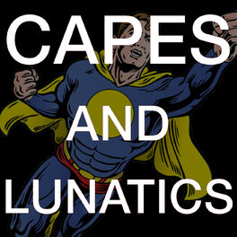 Show cover of Capes and Lunatics
