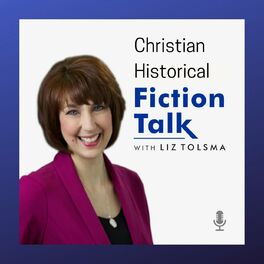 Show cover of Christian Historical Fiction Talk