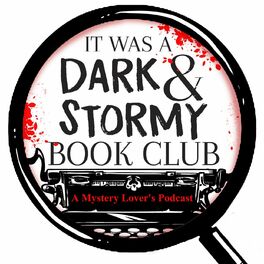 Show cover of Dark and Stormy Book Club