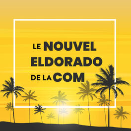 Show cover of Le Nouvel Elorado de la Com