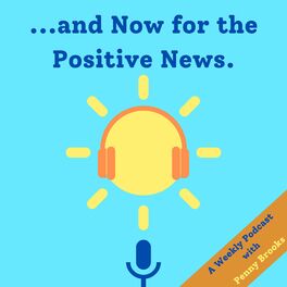 Show cover of ...and Now for the Positive News.