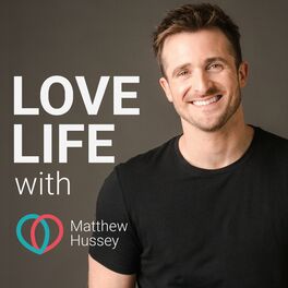 Show cover of Love Life with Matthew Hussey