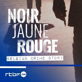 Show cover of NOIR Jaune ROUGE - Belgian Crime Story