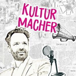 Show cover of Kulturmacher - Hinter die Kulturkulissen NRWs mit Lorenz Deutsch