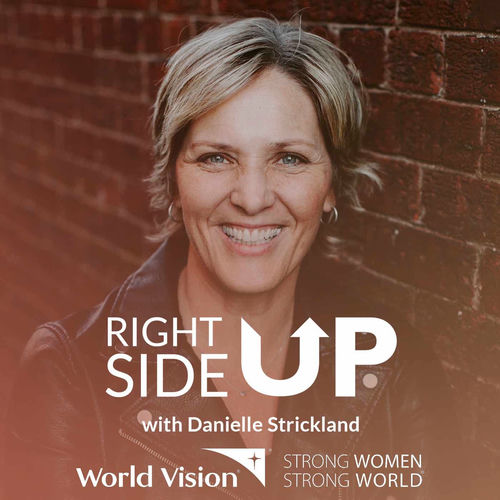 Listen to Right Side Up Podcast with Danielle Strickland podcast Deezer