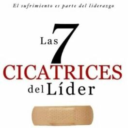 Show cover of Las 7 cicatrices del líder conferencia