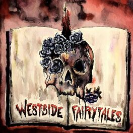 Show cover of Westside Fairytales: Horror and Dark Fiction Stories
