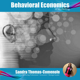 Show cover of The Behavioral Economics in Marketing's Podcast