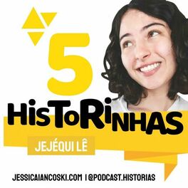 Show cover of Cinco Historinhas | Podcast Infantil | Jéjequi Lê