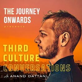 Show cover of The Journey Onwards with Anand Dattani