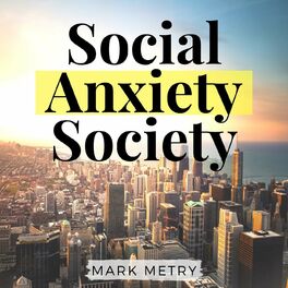 Show cover of Social Anxiety Society