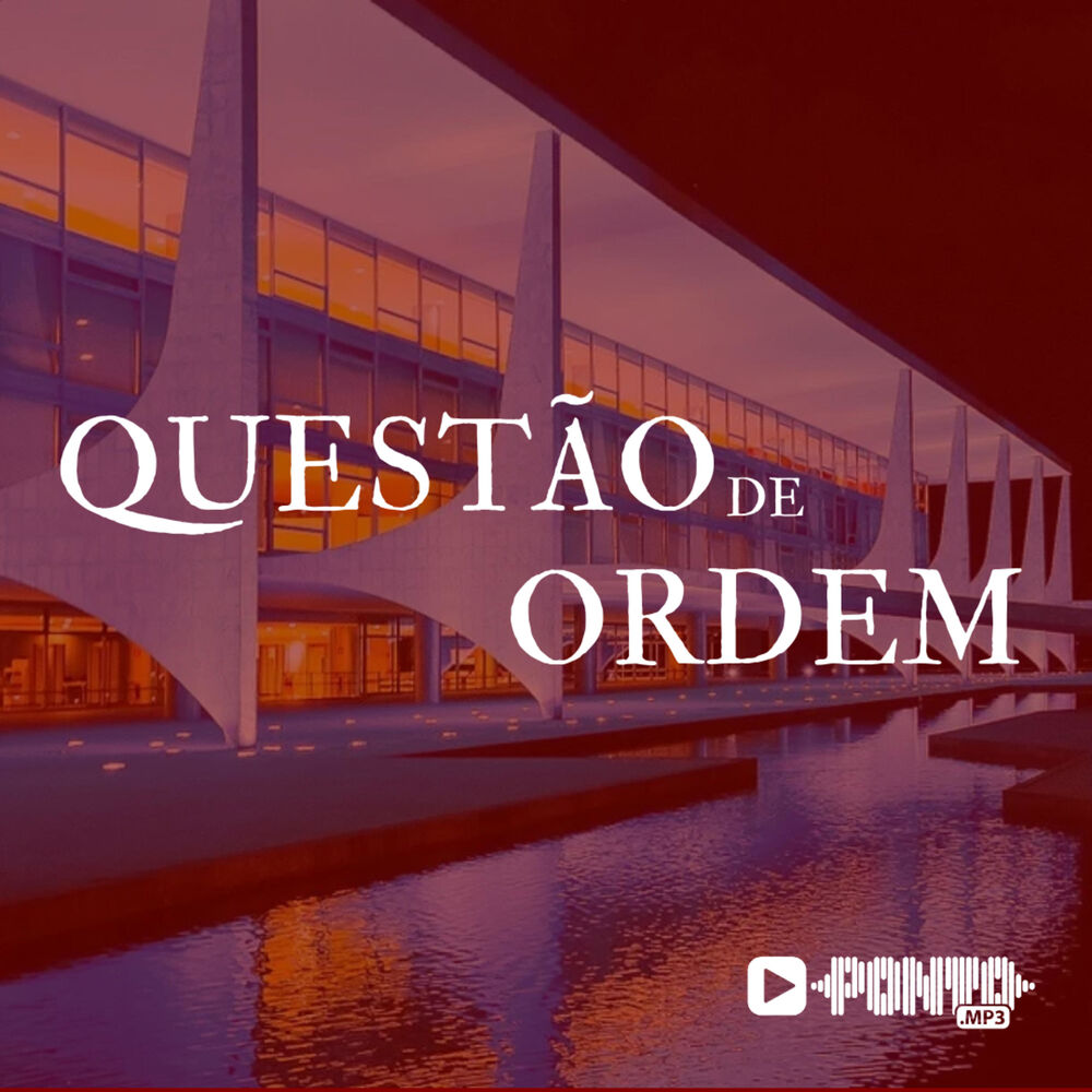 Listen to Questão de Ordem podcast