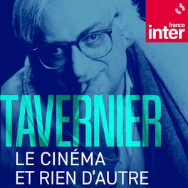 Show cover of Tavernier, le cinéma et rien d'autre