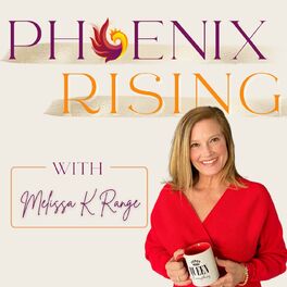 Show cover of Phoenix Rising with Melissa K. Range
