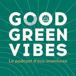Show cover of Good Green Vibes