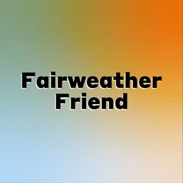 Show cover of Fairweather Friend