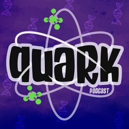 Show cover of Quark Podcast