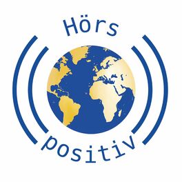 Show cover of Hörs positiv – dein Podcast für gute Nachrichten